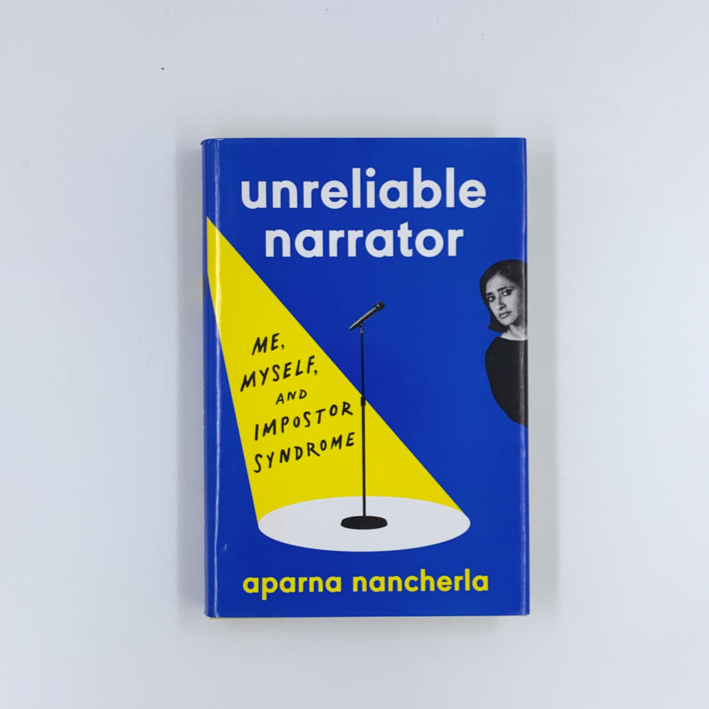 Unreliable Narrator: Me, Myself, and Impostor Syndrome - Aparna Nancherla