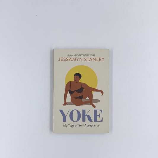 Joug : Mon yoga de l'acceptation de soi - Jessamyn Stanley