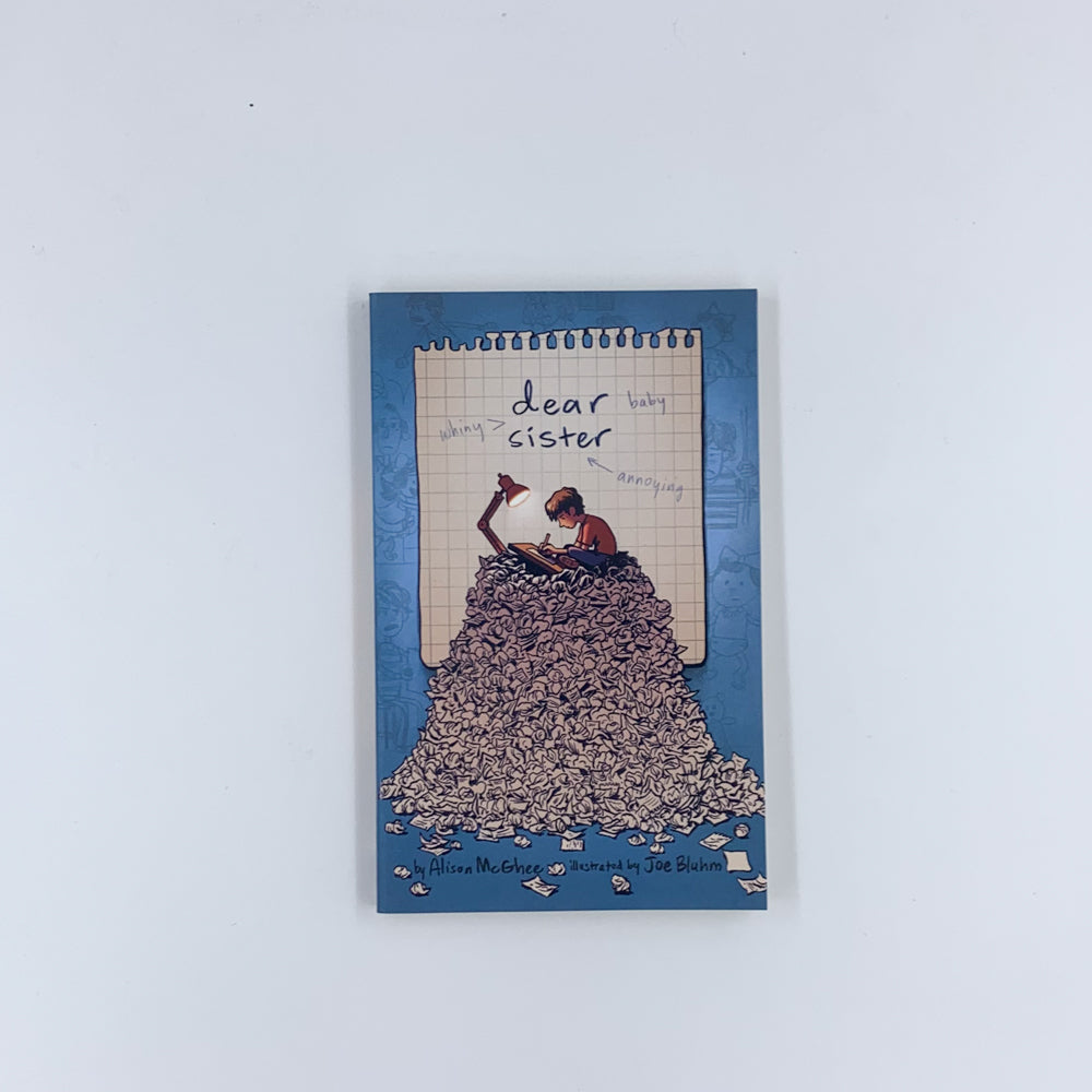 Dear Sister - Alison McGhee & Joe Bluhm