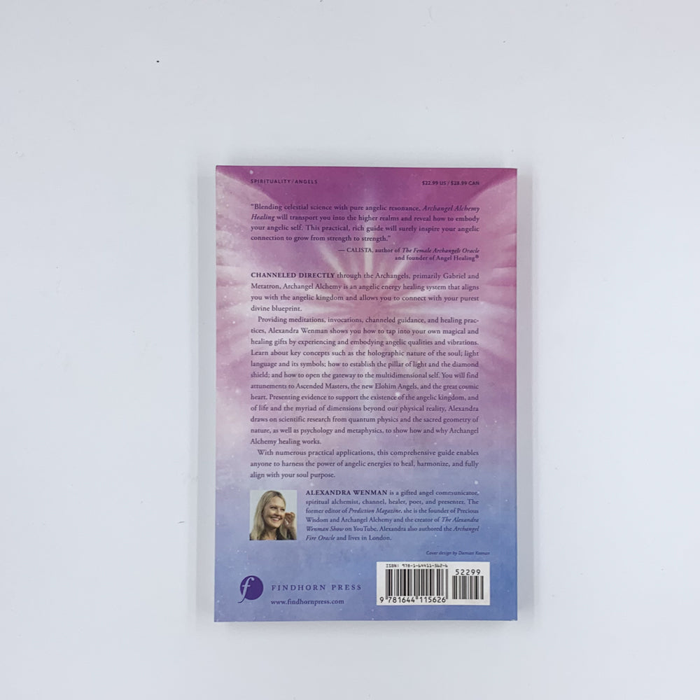 Archangel Alchemy Healing: The Celestial Science in the Vibration of the Universe - Alexandra Wenman