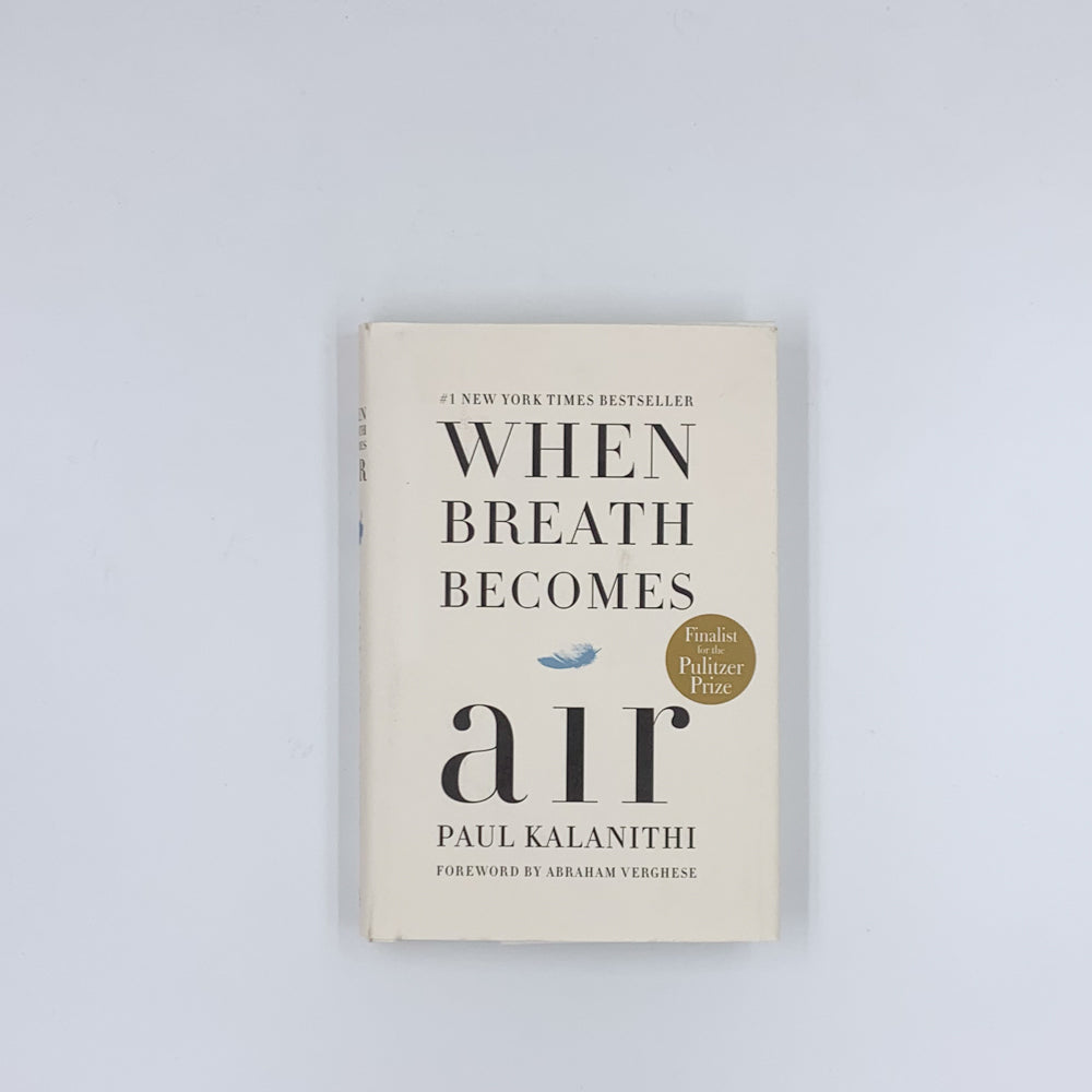 When Breath Becomes Air - Paul Kalanithi