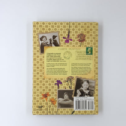 Colette's France: Her lives, her loves - Jane Gilmour