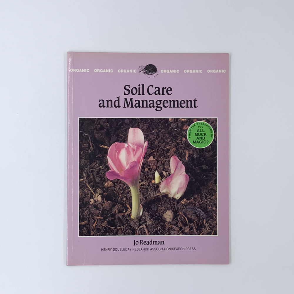Soil Care and Management - Jo Readman