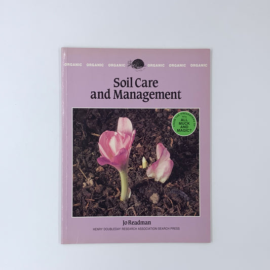 Soil Care and Management - Jo Readman
