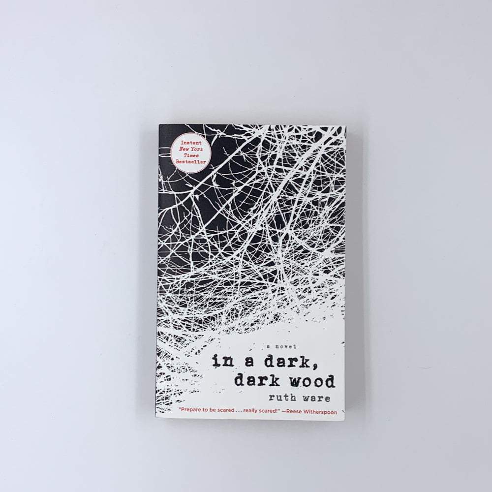 In a Dark, Dark Wood - Ruth Ware