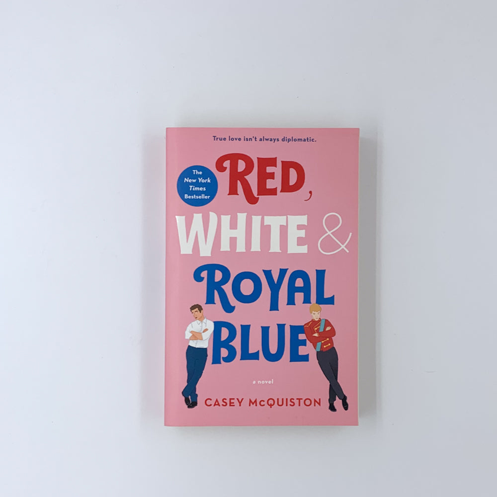 Red, White & Royal Blue - Casey McQuiston
