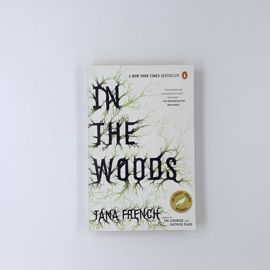 In the Woods - Tana French