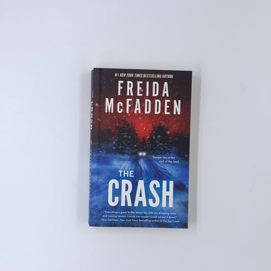 The Crash - Freida McFadden