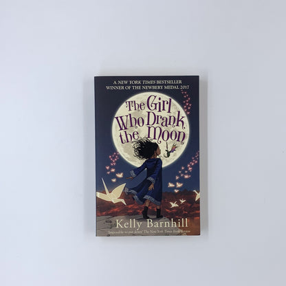 The Girl Who Drank the Moon - Kelly Barnhill (UK edition)