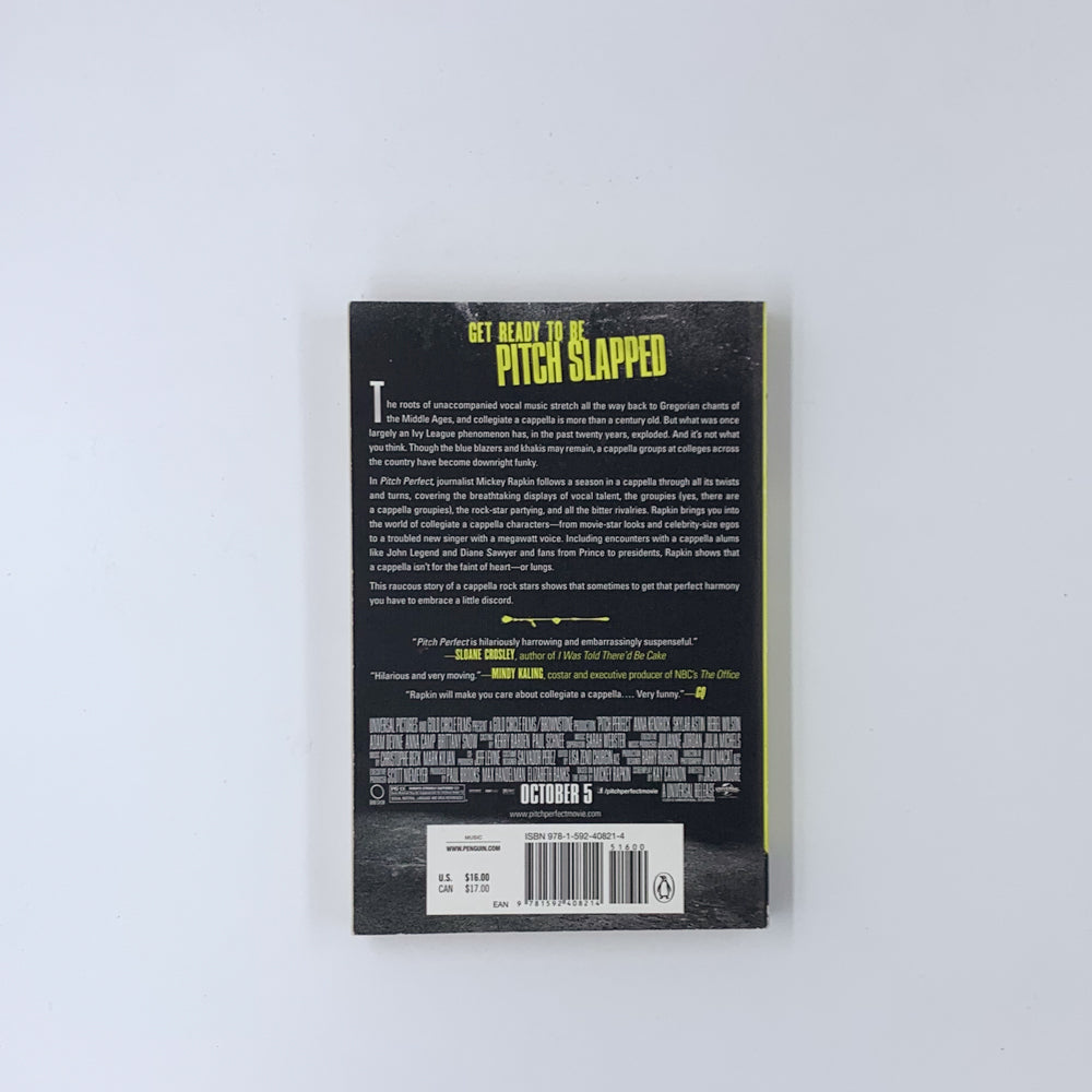 Pitch Perfect: The Quest for Collegiate A Cappella Glory - Mickey Rapkin