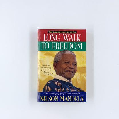 Long Walk to Freedom - Nelson Mandela
