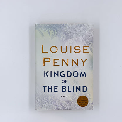 (Chief Inspector Armand Gamache #14) Kingdom of the Blind - Louise Penny