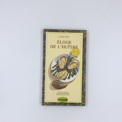 Éloge de L'Huître - Luisa Gay
