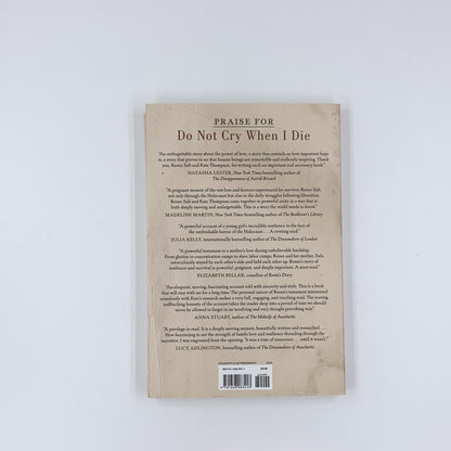 Do Not Cry When I Die: A Holocaust Memoir - Renee Salt  & Kate Thompson