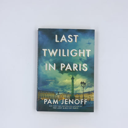 Last Twilight in Paris - Pam Jenoff