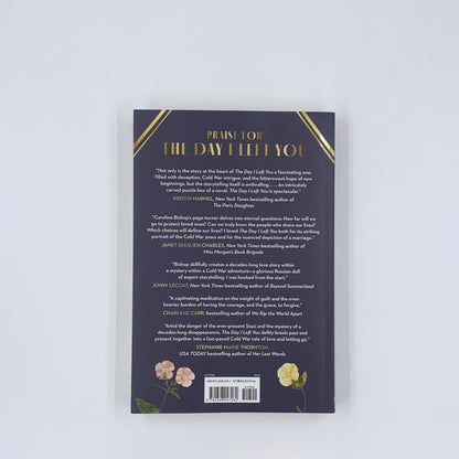 The Day I Left You - Caroline Bishop