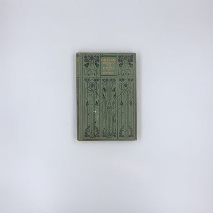 Driven Back to Eden - Edward Payson Roe/Rev. E.P. Roe