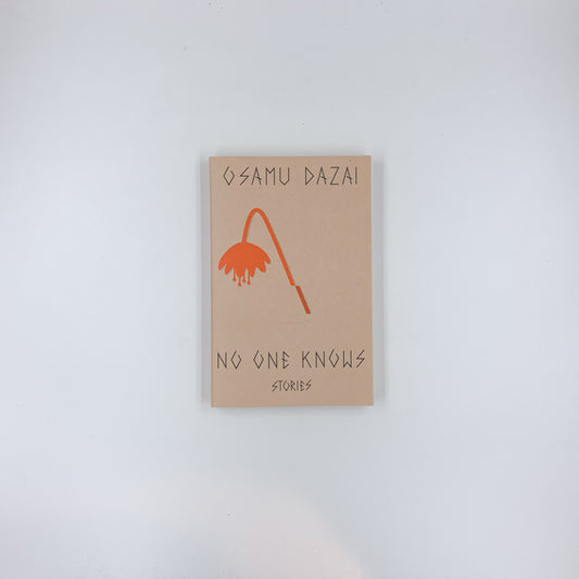 No One Knows: Stories - Osamu Dazai