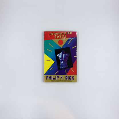 The Man in the High Castle - Philip K. Dick