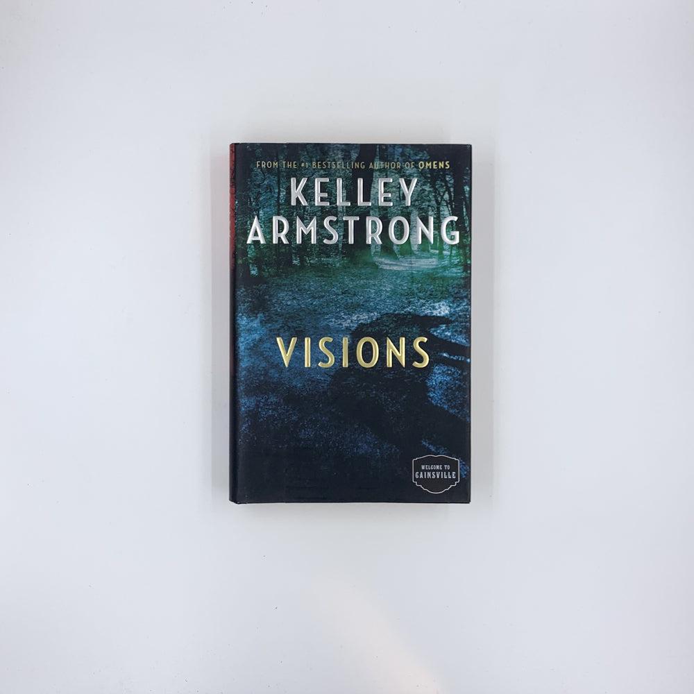 (Cainsville #2) Visions - Kelley Armstrong