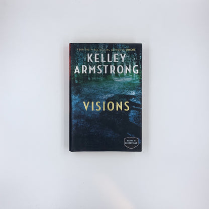 (Cainsville #2) Visions - Kelley Armstrong