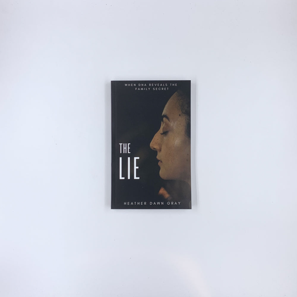 The Lie - Heather Dawn Gray