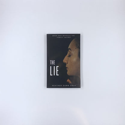 The Lie - Heather Dawn Gray