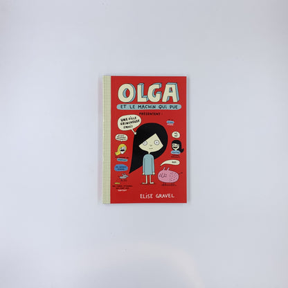 Olga Et Le Machin Qui Pue - Elise Gravel