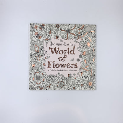 World of Flowers: A Coloring Book and Floral Adventure - Johanna Basford