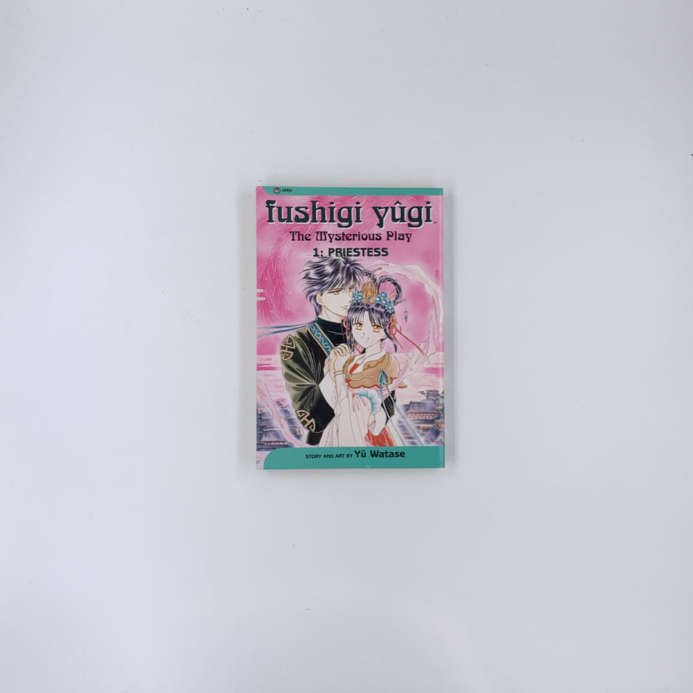 Fushigi Yûgi: The Mysterious Play, Vol. 1: Priestess - Yuu Watase