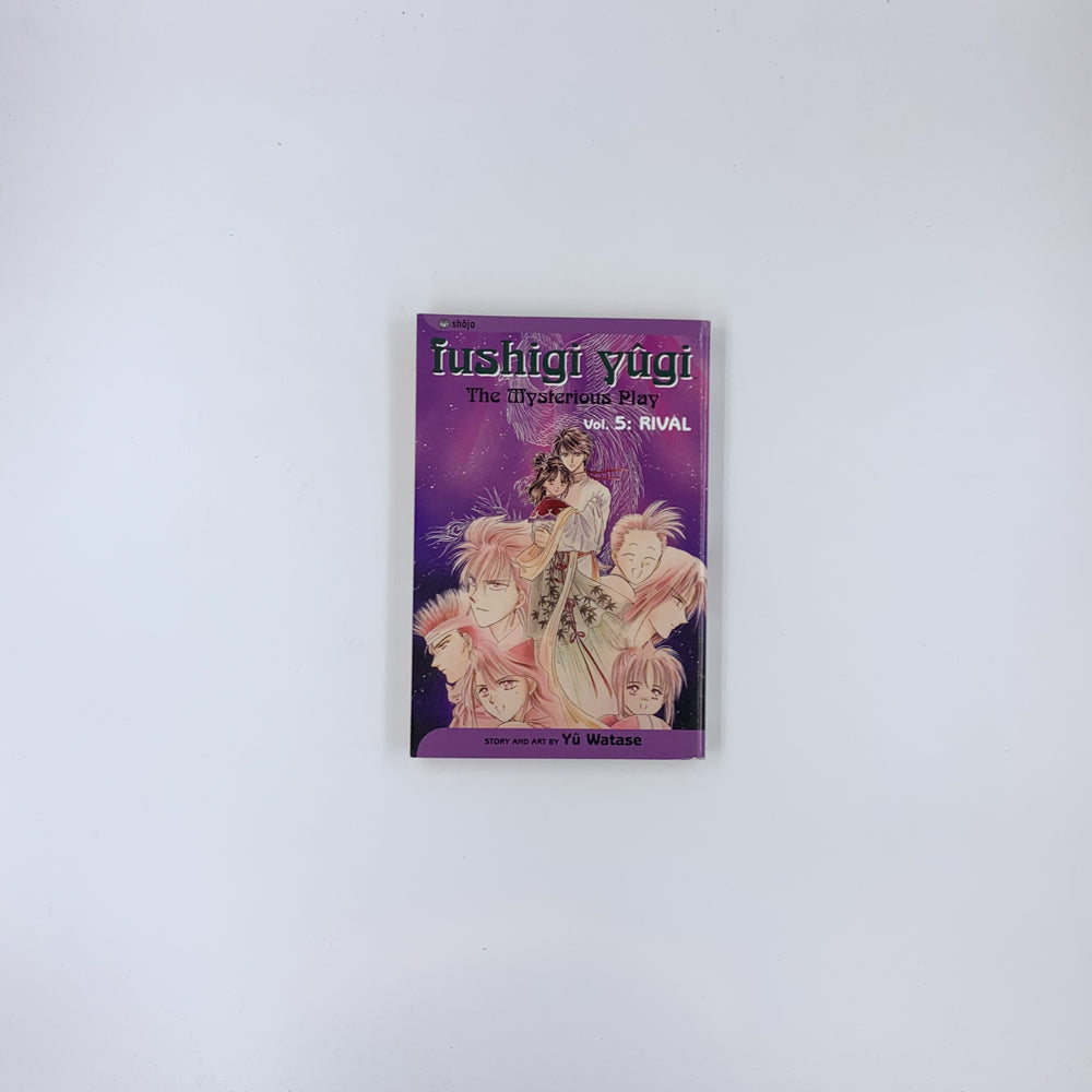 Fushigi Yûgi: The Mysterious Play, Vol. 5: Rival - Yuu Watase