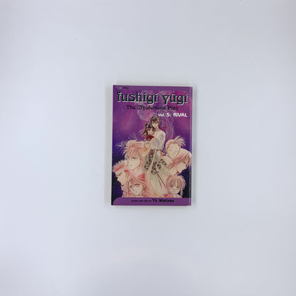 Fushigi Yûgi: The Mysterious Play, Vol. 5: Rival - Yuu Watase