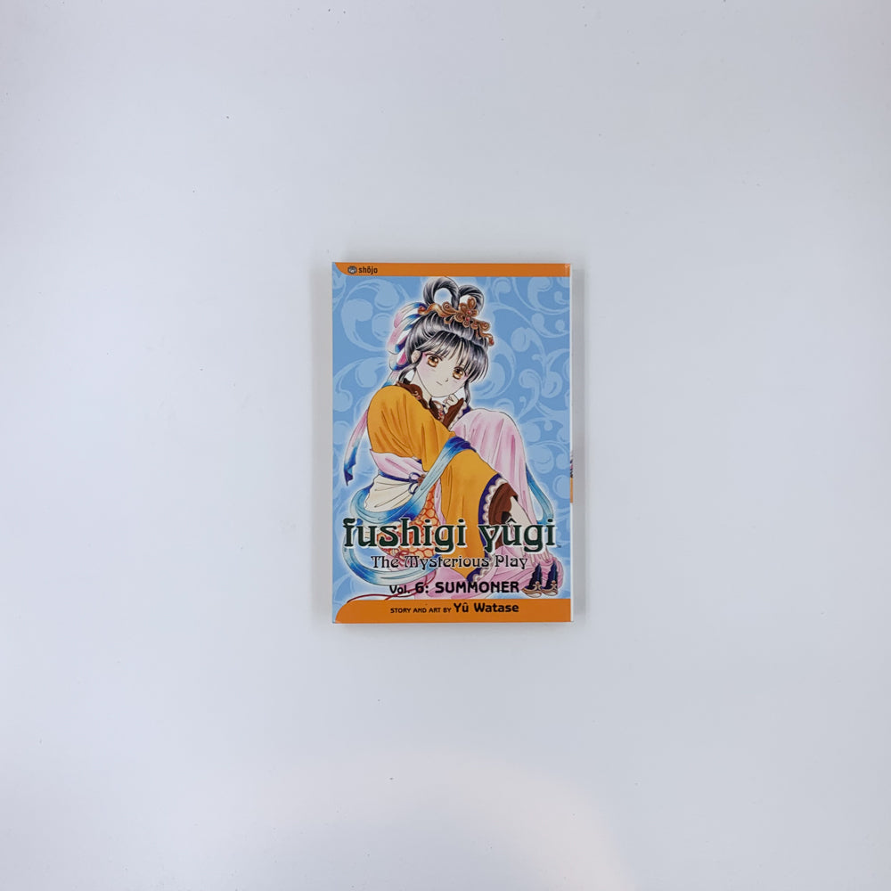 Fushigi Yûgi: The Mysterious Play, Vol. 6: Summoner - Yuu Watase