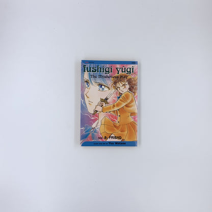 Fushigi Yûgi: The Mysterious Play, Vol. 8: Friend - Yuu Watase