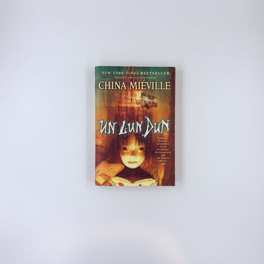 Un Lun Dun - China Miéville