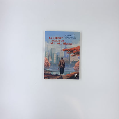 Le Dernier voyage de Momoko Hidaka - Chisako Wakatake