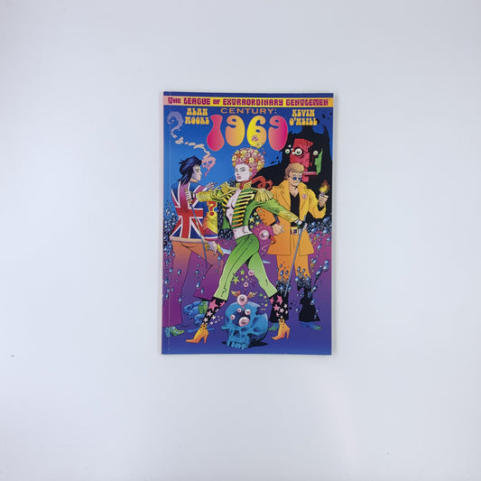 The League of Extraordinary Gentlemen: Century: 1969 - Alan Moore & Kevin O'Neill