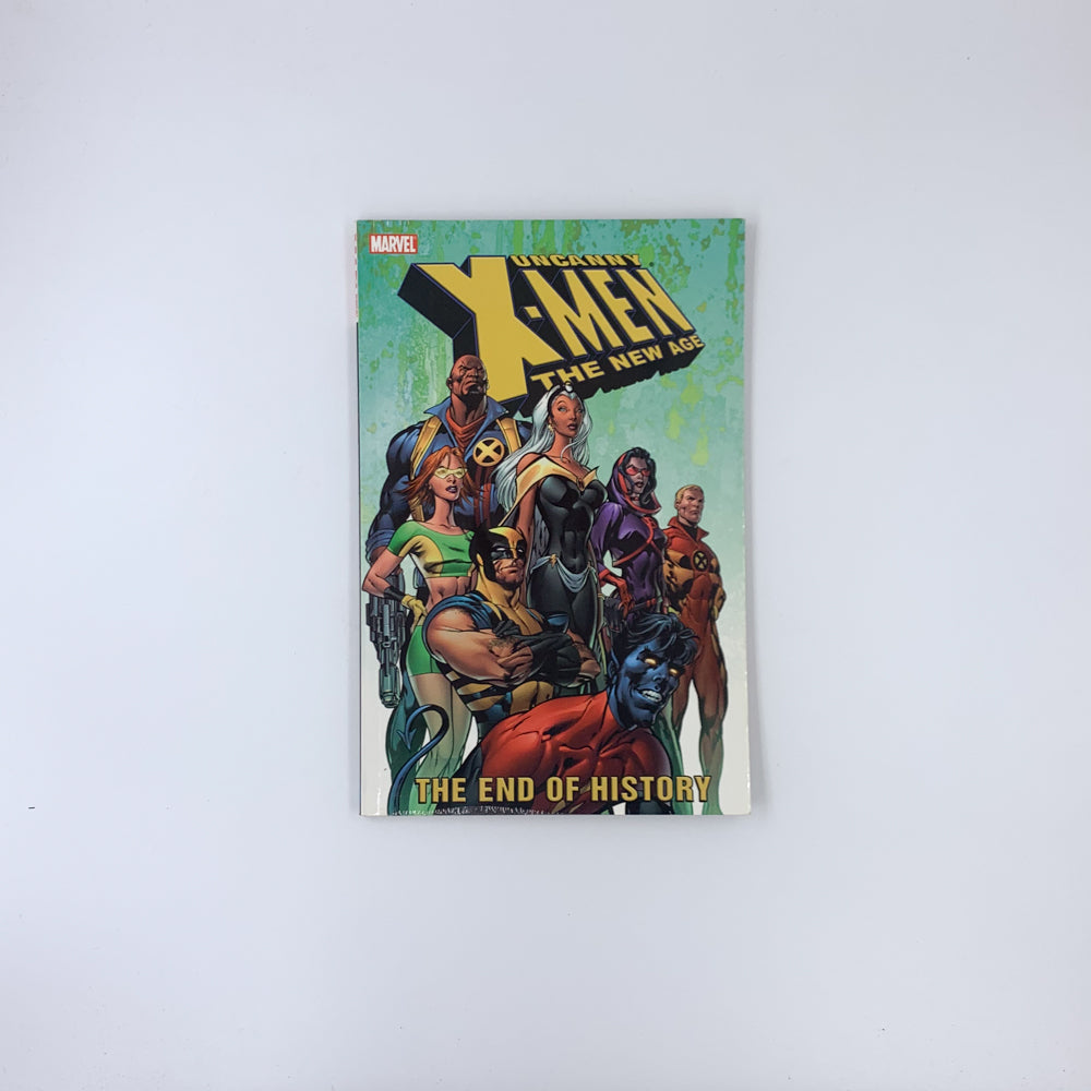 Uncanny X-Men: The New Age, Vol. 1: The End of History - Chris Claremont