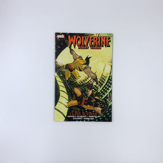 Wolverine: First Class, Vol. 5: Class Actions - Peter David