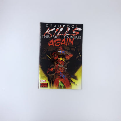 Deadpool Kills the Marvel Universe Again - Cullen Bunn