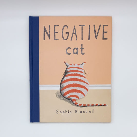 Negative Cat - Sophie Blackall