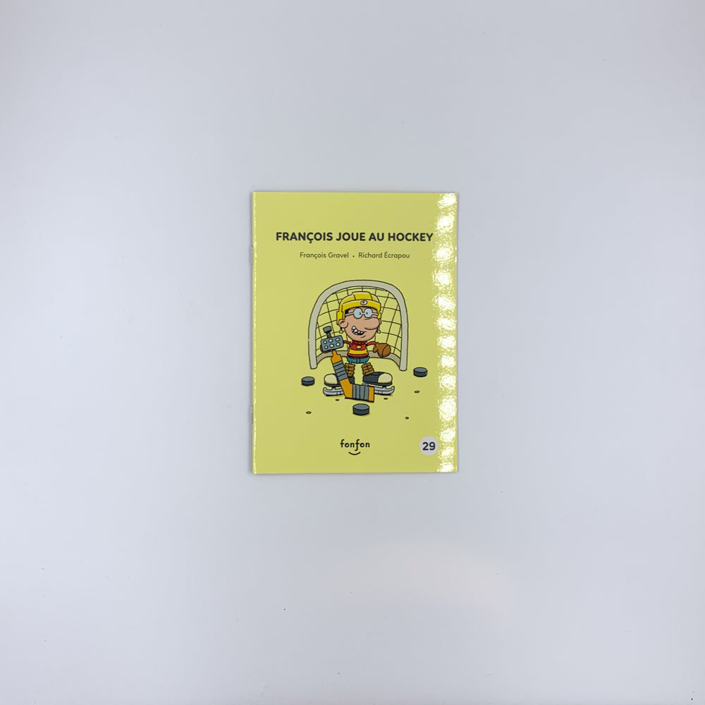 François joue au hockey - François Gravel & Richard Écrapou