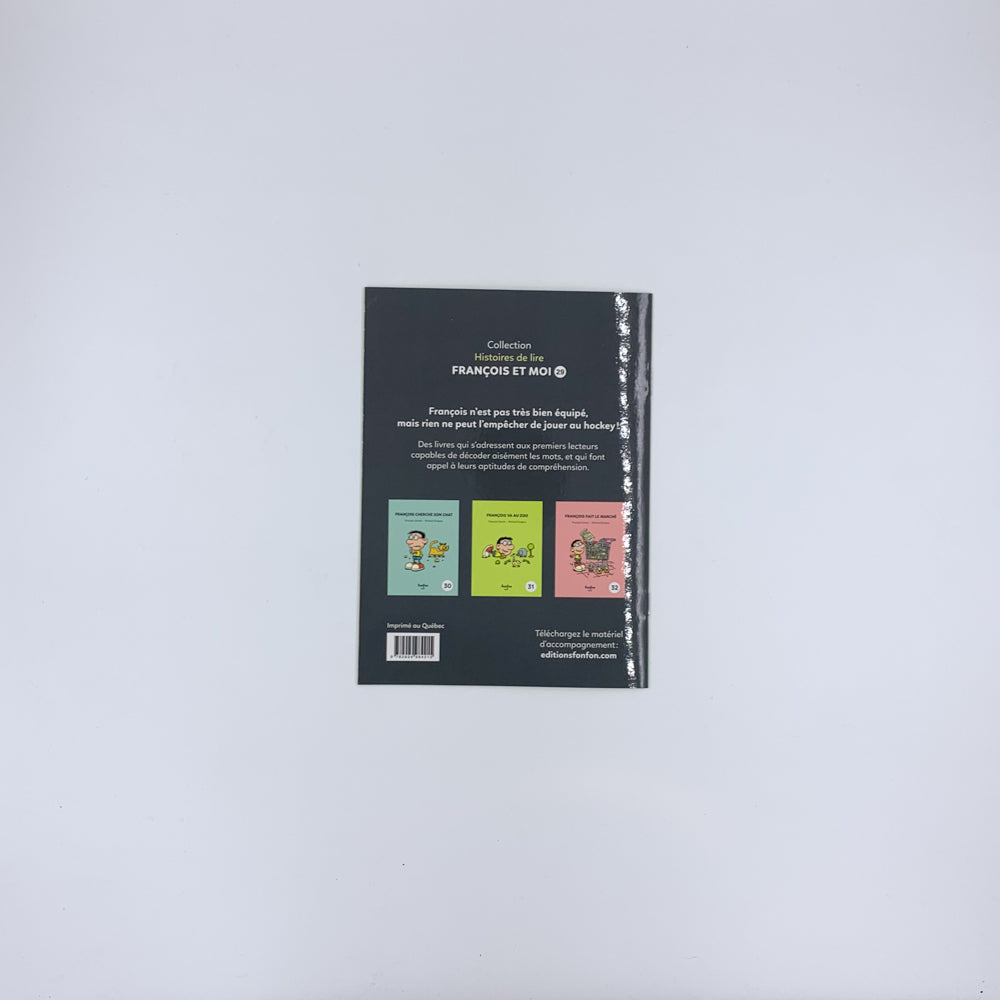 François joue au hockey - François Gravel & Richard Écrapou