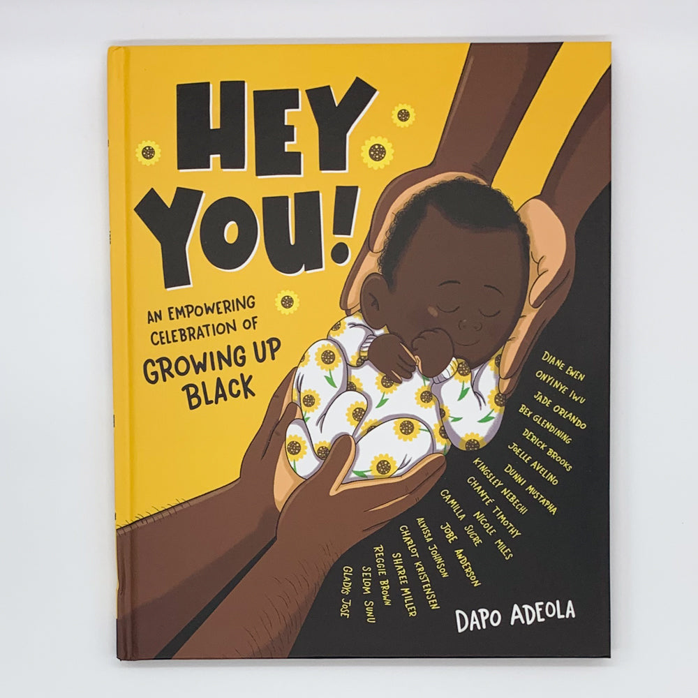 Hey You ! : Une célébration stimulante du fait de grandir en noir - Dapo Adeola