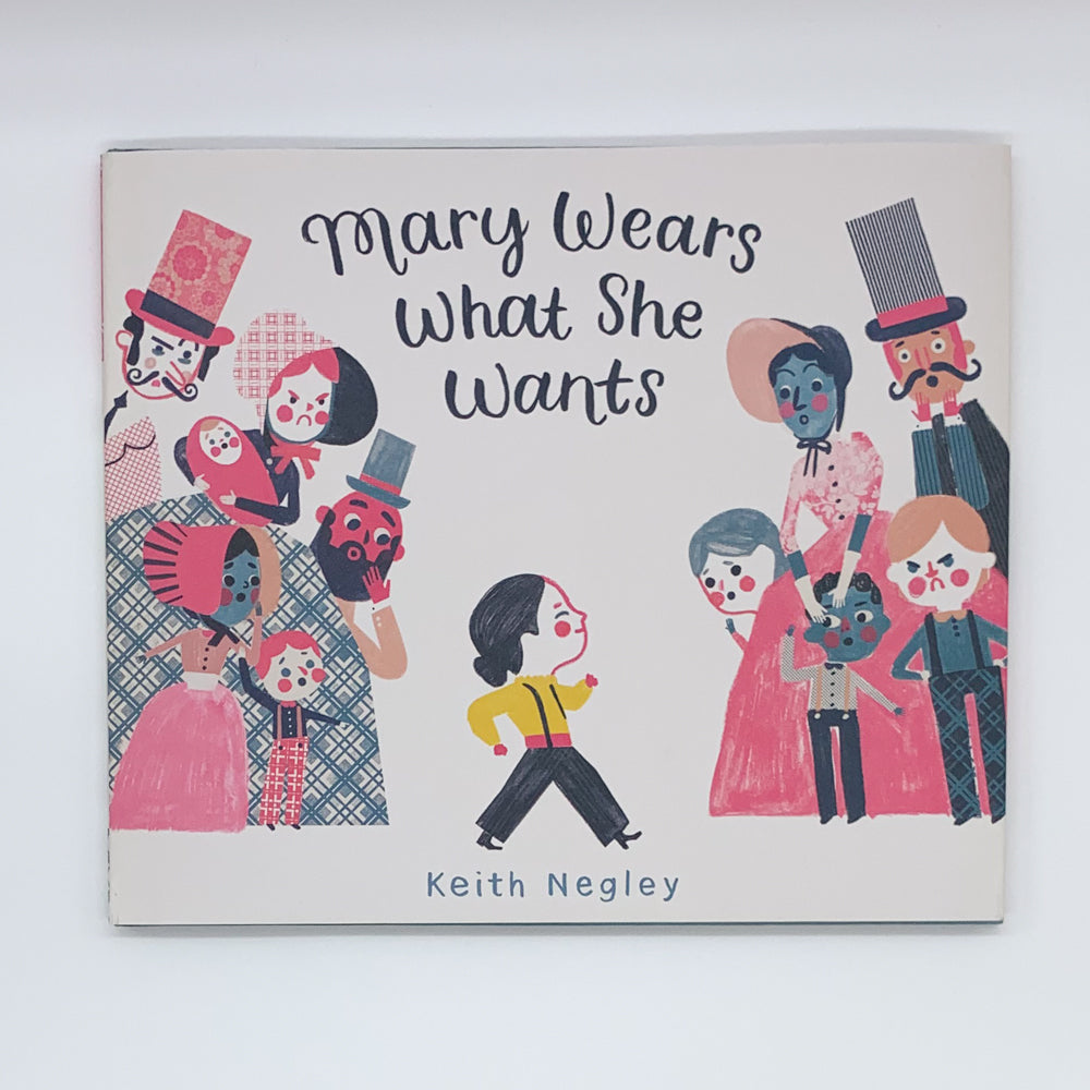 Mary Wears What She Wants - Keith Negley