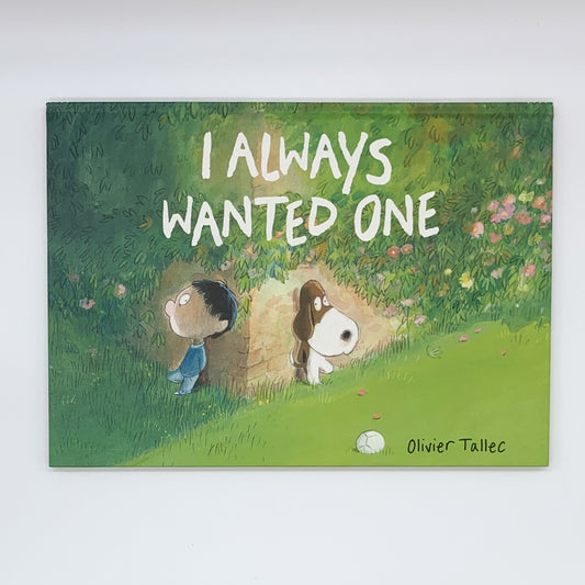 I Always Wanted One - Olivier Tallec
