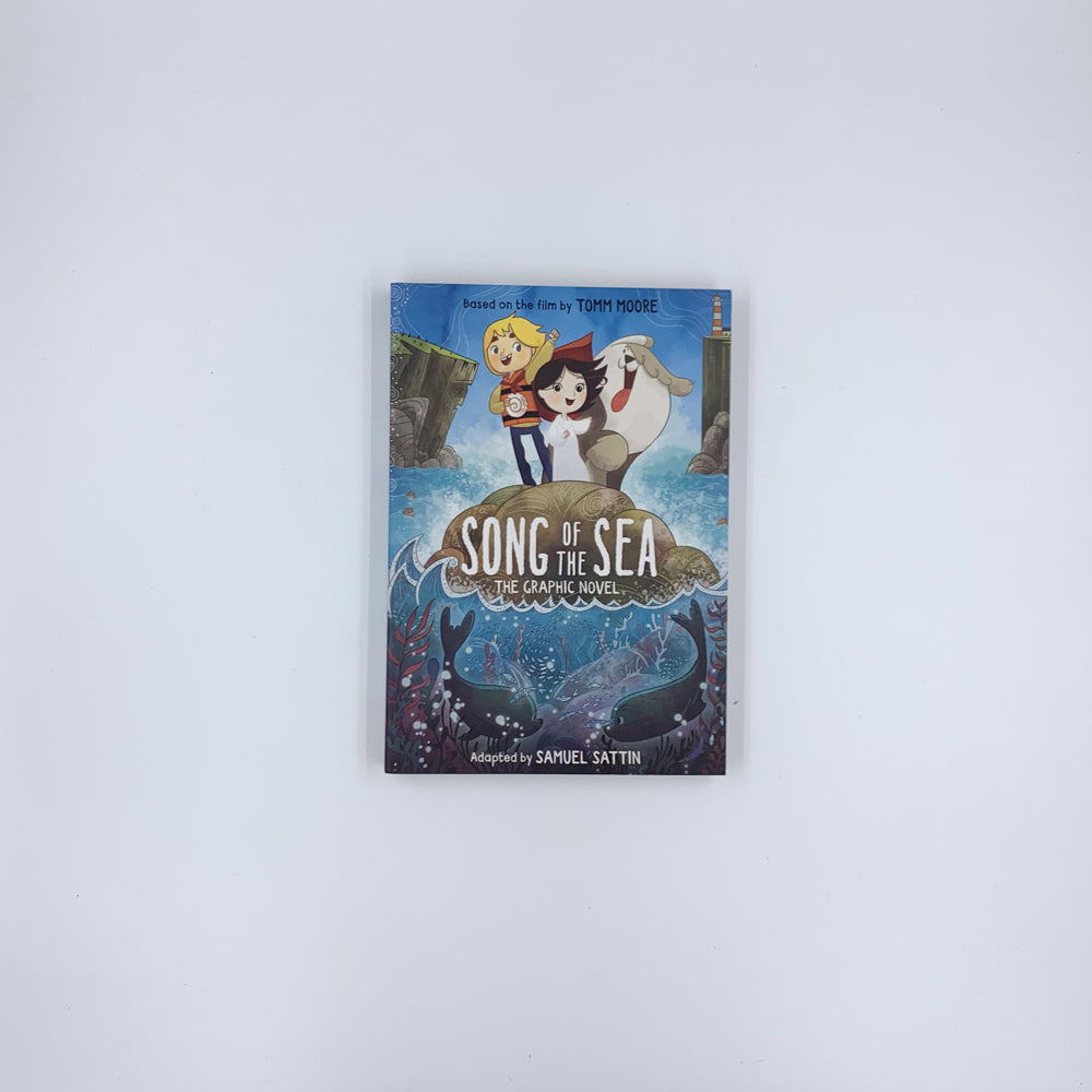 Song of the Sea : The Graphic Novel - Tomm Moore  (Creator) ,  Samuel Sattin  (Adapter)