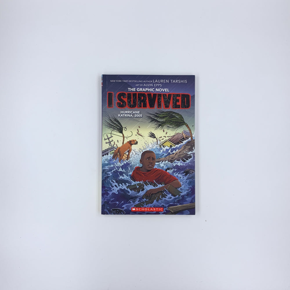 I Survived Hurricane Katrina, 2005: The Graphic Novel - Lauren Tarshis ,  Georgia Ball  (Adaptor)