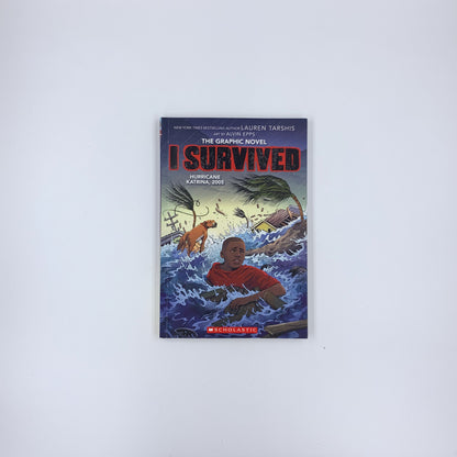 I Survived Hurricane Katrina, 2005: The Graphic Novel - Lauren Tarshis ,  Georgia Ball  (Adaptor)