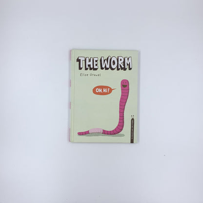 The Worm - Elise Gravel